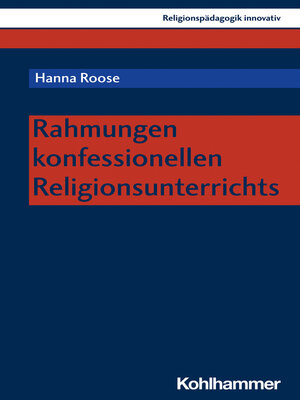 cover image of Rahmungen konfessionellen Religionsunterrichts